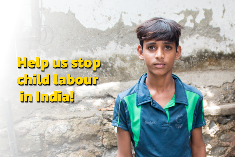 Help us stop child labour in India
